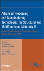 Advanced Processing and Manufacturing Technologies for Structural and Multifunctional Materials II, Volume 29, Issue 9 - ISBN 9780470344996