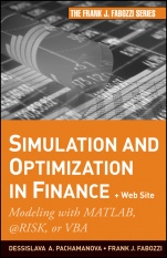 Simulation and Optimization in Finance: Modeling with MATLAB, @Risk, or VBA - ISBN 9780470371893