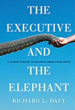 The Executive and the Elephant: A Leaders Guide for Building Inner Excellence - ISBN 9780470372265