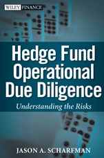 Hedge Fund Operational Due Diligence: Understanding the Risks - ISBN 9780470372340