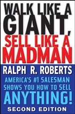 Walk Like a Giant, Sell Like a Madman: Americas #1 Salesman Shows You How to Sell Anything - ISBN 9780470372814
