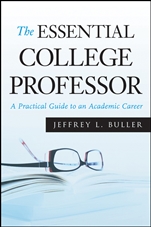 The Essential College Professor: A Practical Guide to an Academic Career - ISBN 9780470373736