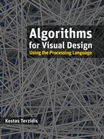 Algorithms for Visual Design Using the Processing Language - ISBN 9780470375488