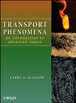 Transport Phenomena: An Introduction to Advanced Topics - ISBN 9780470381748