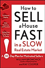 How to Sell a House Fast in a Slow Real Estate Market: A 30–Day Plan for Motivated Sellers - ISBN 9780470382608