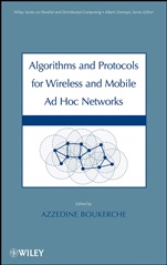 Algorithms and Protocols for Wireless and Mobile Ad Hoc Networks - ISBN 9780470383582
