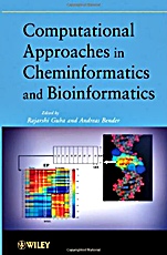 Computational Approaches in Cheminformatics and Bioinformatics - ISBN 9780470384411