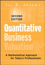 Quantitative Business Valuation: A Mathematical Approach for Todays Professionals - ISBN 9780470390160