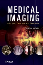 Medical Imaging: Principles, Detectors, and Electronics - ISBN 9780470391648