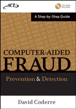 Computer Aided Fraud Prevention and Detection: A Step by Step Guide - ISBN 9780470392430
