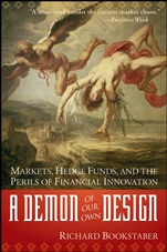 A Demon of Our Own Design: Markets, Hedge Funds, and the Perils of Financial Innovation - ISBN 9780470393758