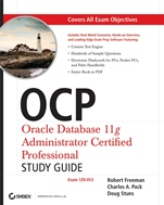 OCP: Oracle Database 11g Administrator Certified Professional Study Guide: (Exam 1Z0–053) - ISBN 9780470395134