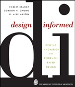 Design Informed: Driving Innovation with Evidence–Based Design - ISBN 9780470395622