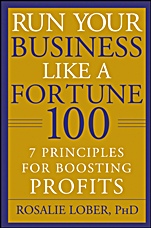Run Your Business Like a Fortune 100: 7 Principles for Boosting Profits - ISBN 9780470396995