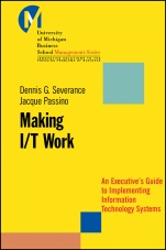 Making I/T Work: An Executives Guide to Implementing Information Technology Systems - ISBN 9780470397831