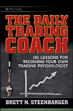 The Daily Trading Coach: 101 Lessons for Becoming Your Own Trading Psychologist - ISBN 9780470398562