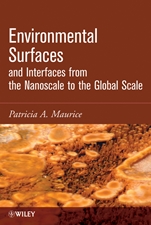 Environmental Surfaces and Interfaces from the Nanoscale to the Global Scale - ISBN 9780470400364