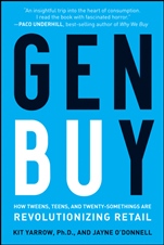 Gen BuY: How Tweens, Teens and Twenty–Somethings Are Revolutionizing Retail - ISBN 9780470400913