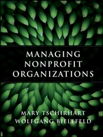 Managing Nonprofit Organizations - ISBN 9780470402993