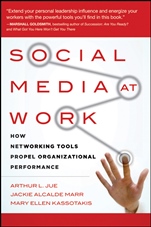 Social Media at Work: How Networking Tools Propel Organizational Performance - ISBN 9780470405437