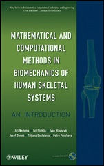 Mathematical and Computational Methods and Algorithms in Biomechanics: Human Skeletal Systems - ISBN 9780470408247