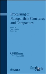 Processing of Nanoparticle Structures and Composites - ISBN 9780470408469
