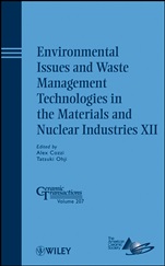 Environmental Issues and Waste Management Technologies in the Materials and Nuclear Industries XII - ISBN 9780470408483