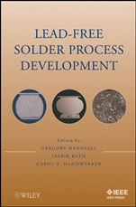 Lead–Free Solder Process Development - ISBN 9780470410745