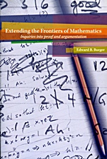 Extending the Frontiers of Mathematics: Inquiries into Proof and Augmentation - ISBN 9780470412220
