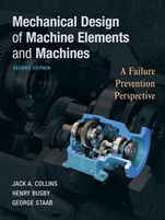 Mechanical Design of Machine Elements and Machines: A Failure Prevention Perspective - ISBN 9780470413036