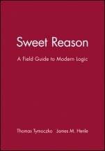 Sweet Reason: A Field Guide to Modern Logic - ISBN 9780470414187