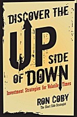 Discover the Upside of Down: Investment Strategies for Volatile Times - ISBN 9780470419724
