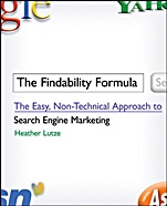 The Findability Formula: The Easy, Non–Technical Approach to Search Engine Marketing - ISBN 9780470420904