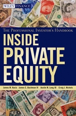 Inside Private Equity: The Professional Investors Handbook - ISBN 9780470421895