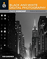 Black and White Digital Photography Photo Workshop - ISBN 9780470421932
