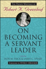 On Becoming a Servant Leader: The Private Writings of Robert K. Greenleaf - ISBN 9780470422007