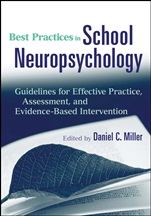 Best Practices in School Neuropsychology: Guidelines for Effective Practice, Assessment, and Evidence–Based Intervention - ISBN 9780470422038