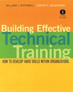 Building Effective Technical Training: How to Develop Hard Skills Within Organizations - ISBN 9780470422113