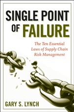 Single Point of Failure: The 10 Essential Laws of Supply Chain Risk Management - ISBN 9780470424964