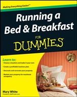Running a Bed and Breakfast For Dummies - ISBN 9780470426821