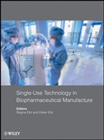 Single–Use Technology in Biopharmaceutical Manufacture - ISBN 9780470433515