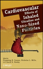 Cardiovascular Effects of Inhaled Ultrafine and Nano–Sized Particles - ISBN 9780470433539