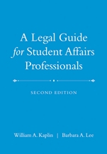 A Legal Guide for Student Affairs Professionals: (Updated and Adapted from The Law of Higher Education, 4th Edition) - ISBN 9780470433935