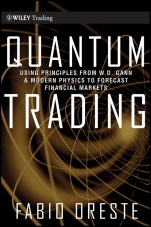 Quantum Trading: Using Principles of Modern Physics to Forecast the Financial Markets - ISBN 9780470435120
