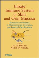 Innate Immune System of Skin and Oral Mucosa: Properties and Impact in Pharmaceutics, Cosmetics, and Personal Care Products - ISBN 9780470437773