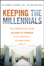 Keeping The Millennials: Why Companies Are Losing Billions in Turnover to This Generation– and What to Do About It - ISBN 9780470438510