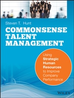 Common Sense Talent Management: Using Strategic Human Resources to Improve Company Performance - ISBN 9780470442418