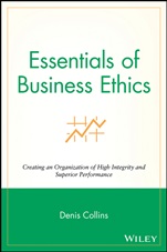 Essentials of Business Ethics: Creating an Organization of High Integrity and Superior Performance - ISBN 9780470442562