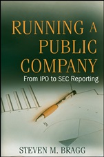 Running a Public Company: From IPO to SEC Reporting - ISBN 9780470446362