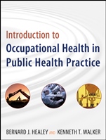 Introduction to Occupational Health in Public Health Practice - ISBN 9780470447680